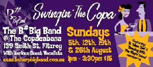 The B# Big Band - Swingin' The Copa - Every Sunday In August!