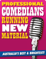 Pro Comedians doing New Material