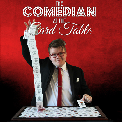 THE COMEDIAN AT THE CARD TABLE
