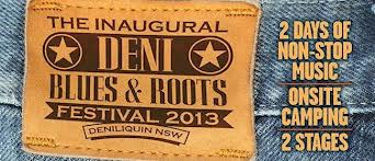 The Deni Blues & Roots Festival 2013 Inaugural Event Big Names Announced
