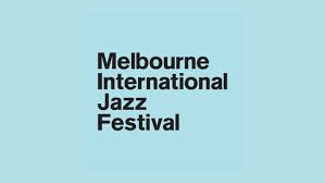 Melbourne International Jazz Festival 2016