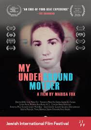 My Underground mother - Jewish International Film Festival 2026