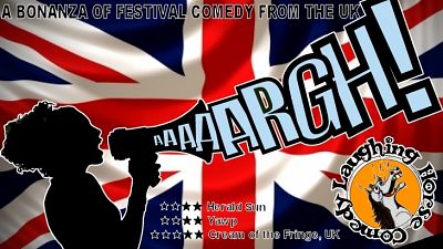 Aaaaaaaargh! It’s a Bonanza of Festival Comedy From the UK