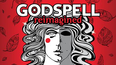 GODSPELL REIMAGINED