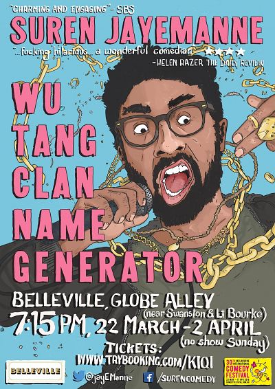 Melbourne International Comedy Festival - Suren Jayemanne in Wu-Tang Clan Name Generator