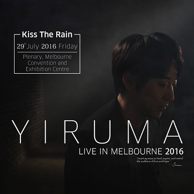 KISS THE RAIN YIRUMA LIVE IN MELBOURNE 2016