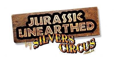 Jurassic Unearthed by Silvers Circus