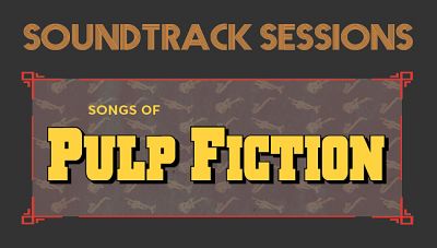Soundtrack Sessions: Songs of Pulp Fiction