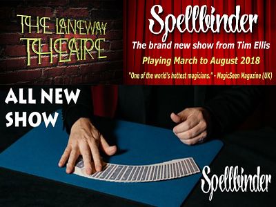 Spellbinder - Tim Ellis at The Laneway Theatre