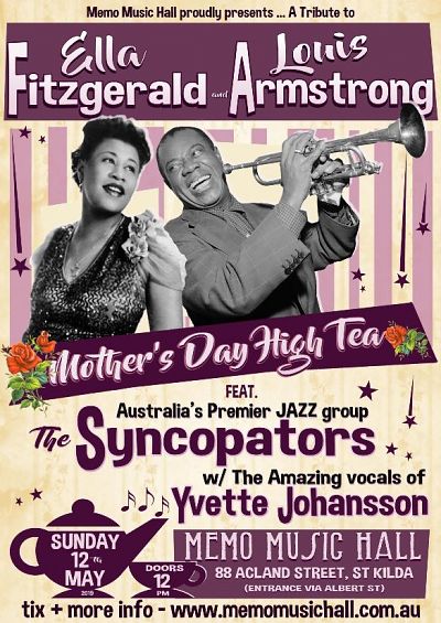 Mothers Day Jazz High Tea - A Tribute to Ella Fitzgerald And Louis Armstrong Featuring The Syncopators