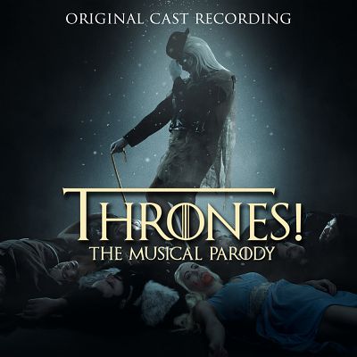 Thrones! The Musical Parody