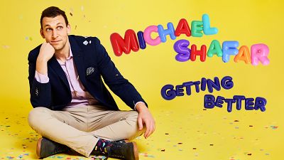 Michael Shafar - Getting Better at Adelaide Fringe