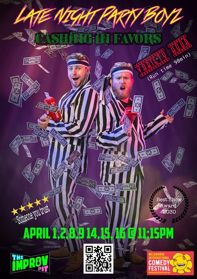 Late Night Party Boyz - Cashing in Favours Variety Show & Friends @ Melbourne International Comedy Festival  2022