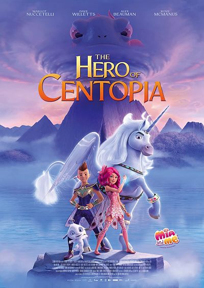 MIA AND ME: THE HERO OF CENTOPIA