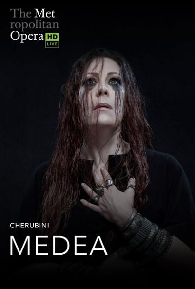 THE METROPOLIATION OPERA PRESENTS CHERUBINI’S MEDEA LIVE IN HD