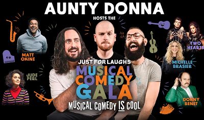 MUSICAL COMEDY GALA – MUSICAL COMEDY IS COOL HOSTED BY AUNTY DONNA