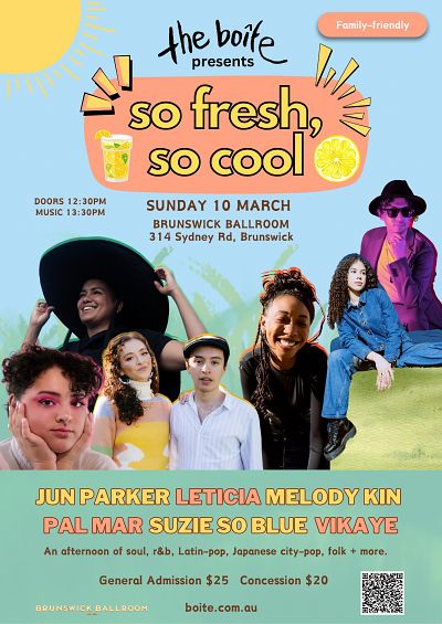 The Boite presents ‘So Fresh, So Cool!'