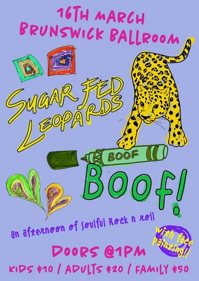 Sugar Fed Leopards and BOOF the Band