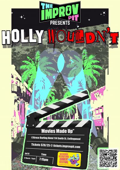 Hollywouldn't: The Improvised Movie!