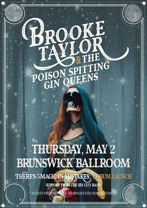 Brooke Taylor & The Poison Spitting Gin Queens