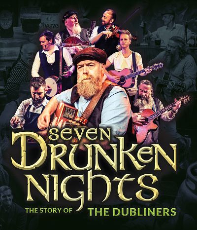 SEVEN DRUNKEN NIGHTS - The Story of the Dubliners
