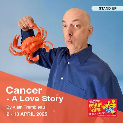 CANCER - A LOVE STORY - 2025 MICF SEASON