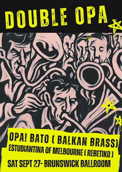 Double Opa Featuring Opa Bato! & Estudiantina of Melbourne