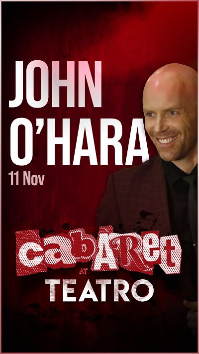 John O'Hara -That's not your light, John | Cabaret at Teatro