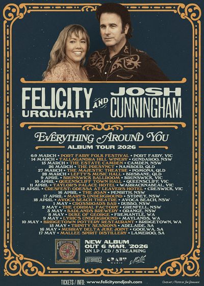 FELICITY URQUHART & JOSH CUNNINGHAM - Everything Around You Tour